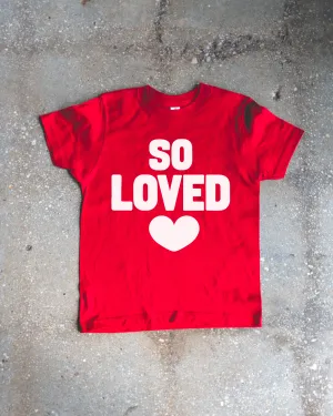 So Loved Kids T-shirt