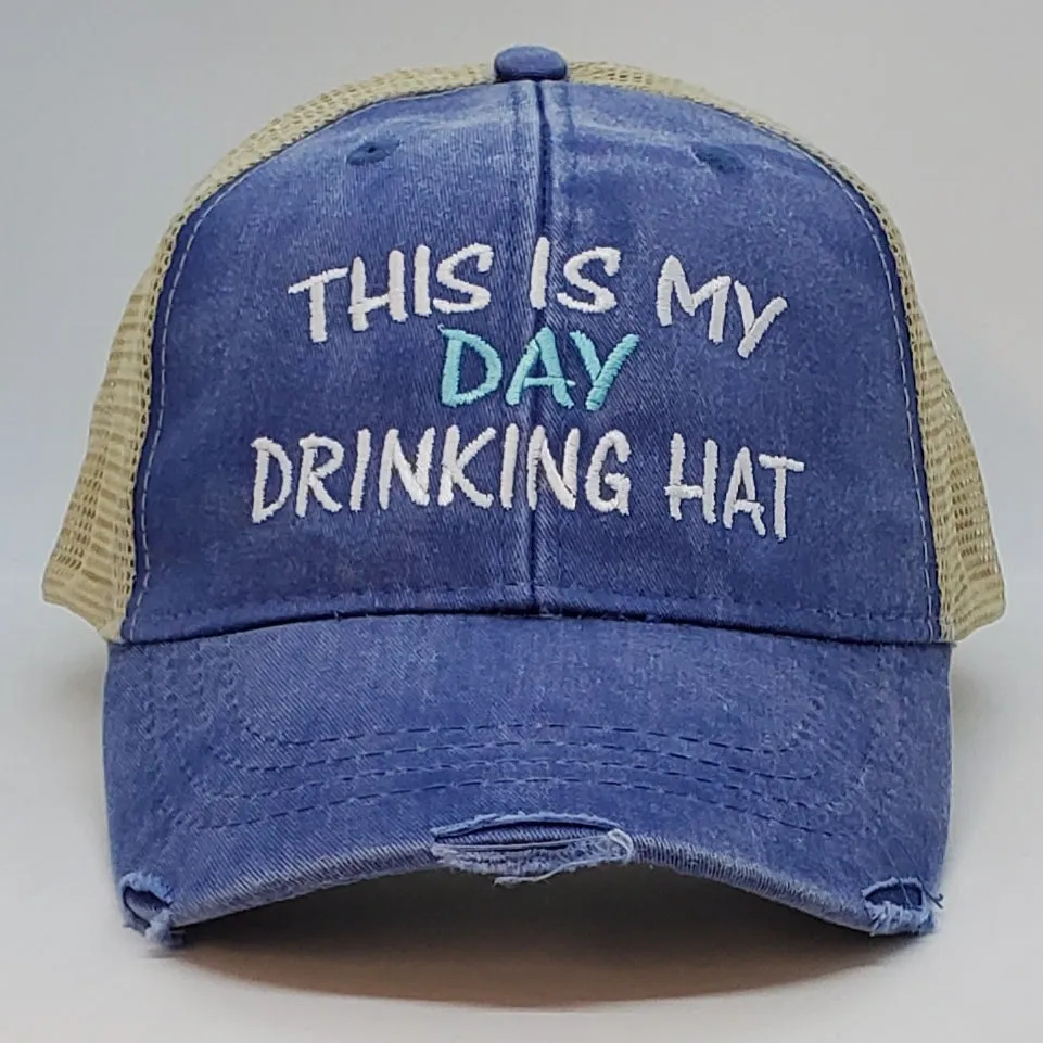 This is my day drinking hat, 8 Optional  hat colors