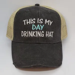 This is my day drinking hat, 8 Optional  hat colors